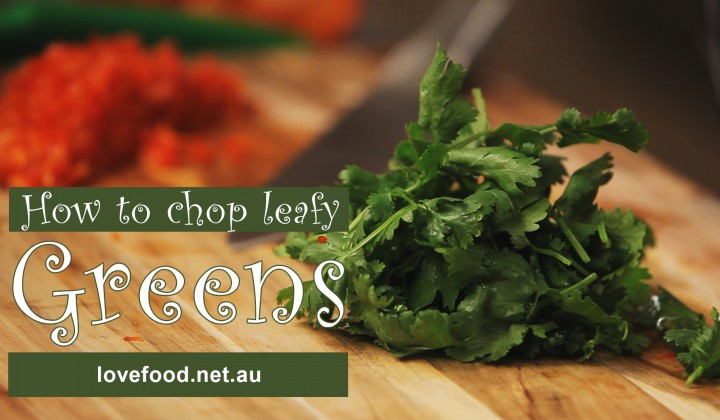 How to chop leafy greens